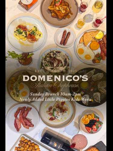 Brunch @ Domenico’s Italian Chophouse Brunch @ Domenico’s Italian Chophouse