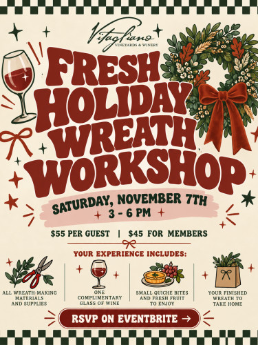 Holiday Wreath Workshop! Holiday Wreath Workshop!
